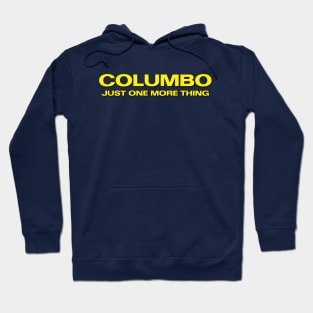 Columbo 'Just One More Thing' Hoodie